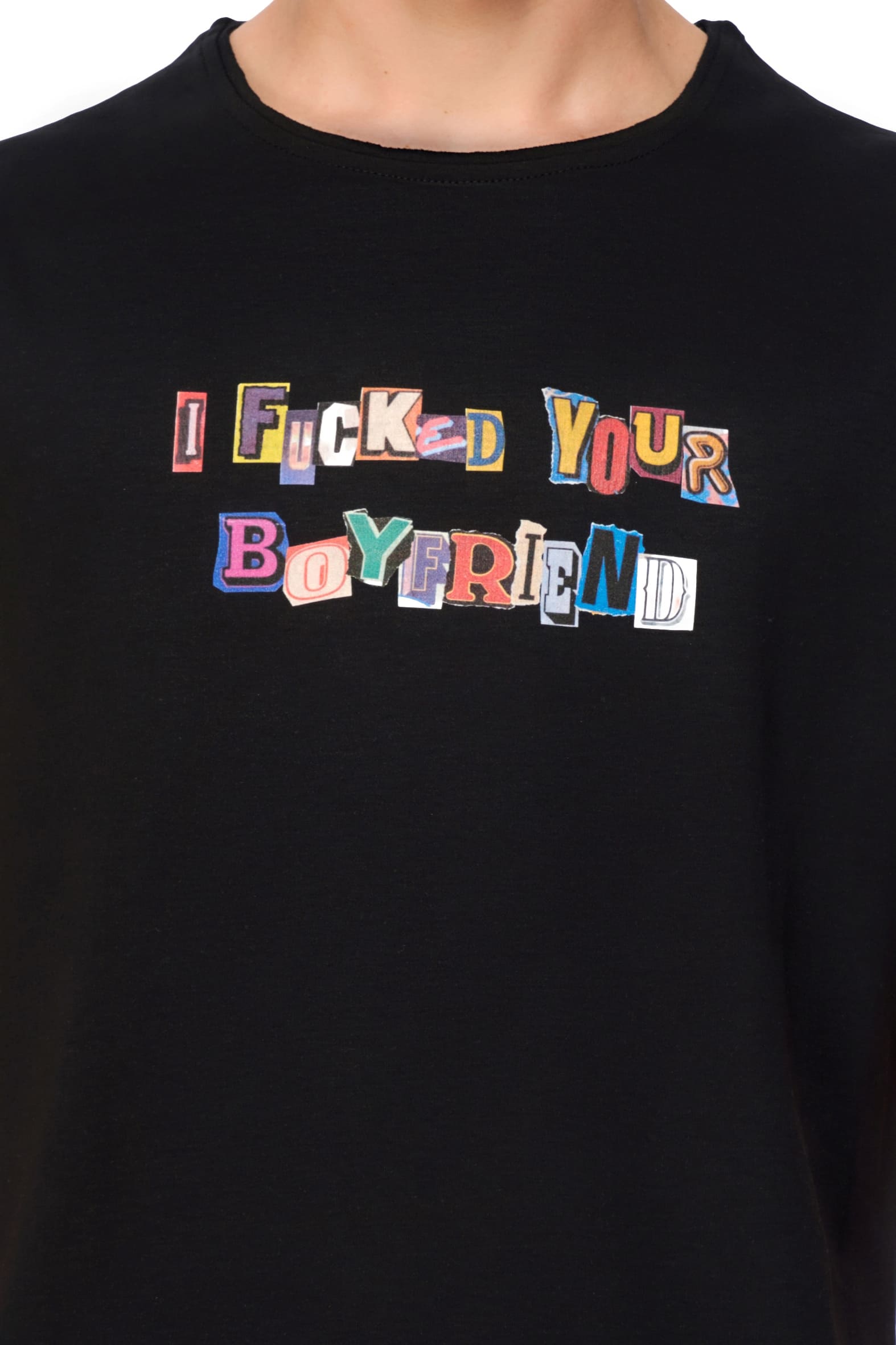 I fucked your boyfriend T-shirt